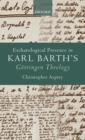 Eschatological Presence in Karl Barth's Gottingen Theology - Book