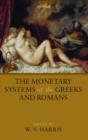 The Monetary Systems of the Greeks and Romans - Book