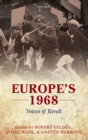 Europe's 1968 : Voices of Revolt - Book