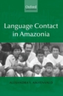 Language Contact in Amazonia - Book