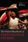 The Oxford Handbook of Postcolonial Studies - Book