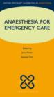 Anaesthesia for Emergency Care - Book