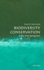 Biodiversity Conservation: A Very Short Introduction - Book