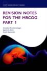 Revision Notes for the MRCOG Part 1 - Book