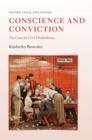 Conscience and Conviction : The Case for Civil Disobedience - Book