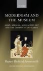 Modernism and the Museum : Asian, African, and Pacific Art and the London Avant-Garde - Book