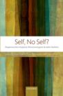 Self, No Self? : Perspectives from Analytical, Phenomenological, and Indian Traditions - Book