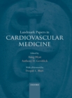 Landmark Papers in Cardiovascular Medicine - Book