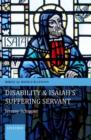 Disability and Isaiah's Suffering Servant - Book