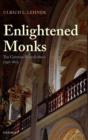 Enlightened Monks : The German Benedictines 1740-1803 - Book