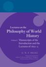 Hegel: Lectures on the Philosophy of World History, Volume I : Manuscripts of the Introduction and the Lectures of 1822-1823 - Book