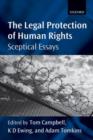 The Legal Protection of Human Rights : Sceptical Essays - Book