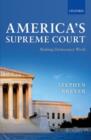 America's Supreme Court : Making Democracy Work - Book