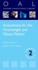 Anaesthesia for the Overweight and Obese Patient - Book