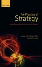 The Practice of Strategy : From Alexander the Great to the Present - Book