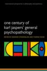 One Century of Karl Jaspers' General Psychopathology - Book