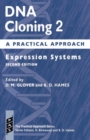 DNA Cloning 2: A Practical Approach : Expression Systems - Book