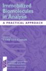 Immobilized Biomolecules in Analysis : A Practical Approach - Book