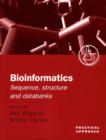 Bioinformatics: Sequence, Structure and Databanks : A Practical Approach - Book