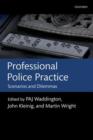 Professional Police Practice : Scenarios and Dilemmas - Book