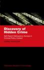 Discovery of Hidden Crime : Self-Report Delinquency Surveys in Criminal Policy Context - Book