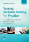 Nursing: Decision-Making Skills for Practice - Book