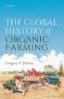 The Global History of Organic Farming - Book