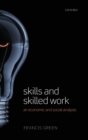Skills and Skilled Work : An Economic and Social Analysis - Book