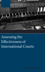 Assessing the Effectiveness of International Courts - Book