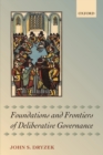 Foundations and Frontiers of Deliberative Governance - Book