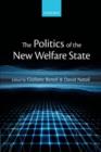 The Politics of the New Welfare State - Book