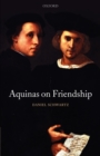 Aquinas on Friendship - Book