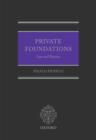 Private Foundations : Law and Practice - Book