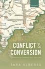 Conflict and Conversion : Catholicism in Southeast Asia, 1500-1700 - Book