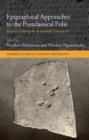 Epigraphical Approaches to the Post-Classical Polis : Fourth Century BC to Second Century AD - Book