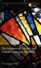 The Salvation of Atheists and Catholic Dogmatic Theology - Book