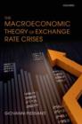 The Macroeconomic Theory of Exchange Rate Crises - Book