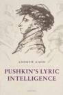 Pushkin's Lyric Intelligence - Book