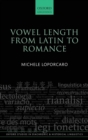 Vowel Length From Latin to Romance - Book