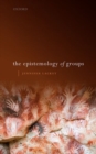 The Epistemology of Groups - Book