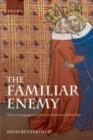 The Familiar Enemy : Chaucer, Language, and Nation in the Hundred Years War - Book