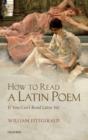 How to Read a Latin Poem : If You Can't Read Latin Yet - Book