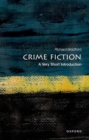 Crime Fiction: A Very Short Introduction - Book
