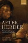 After Herder : Philosophy of Language in the German Tradition - Book