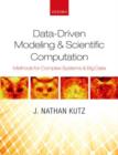 Data-Driven Modeling & Scientific Computation : Methods for Complex Systems & Big Data - Book