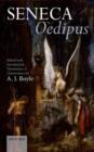 Seneca: Oedipus : Edited with Introduction, Translation, and Commentary - Book