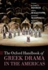 The Oxford Handbook of Greek Drama in the Americas - Book