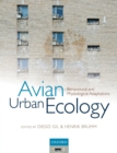 Avian Urban Ecology : Behavioural and Physiological Adaptations - Book