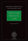 English Private Law : Oxford Principles of English Law - Book