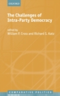 The Challenges of Intra-Party Democracy - Book